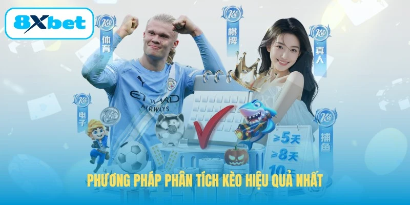 Phương pháp phân tích kèo hiệu quả nhất