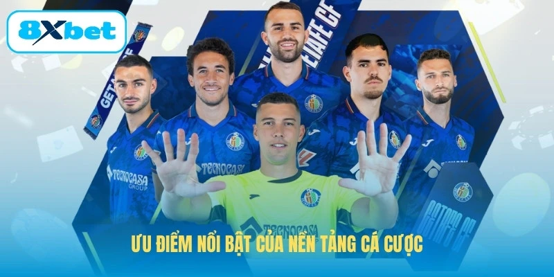 Ưu điểm nổi bật của nền tảng cá cược